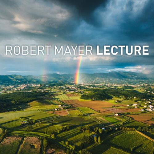 Landschaftsfoto mit Schriftzug Robert Mayer Lecture